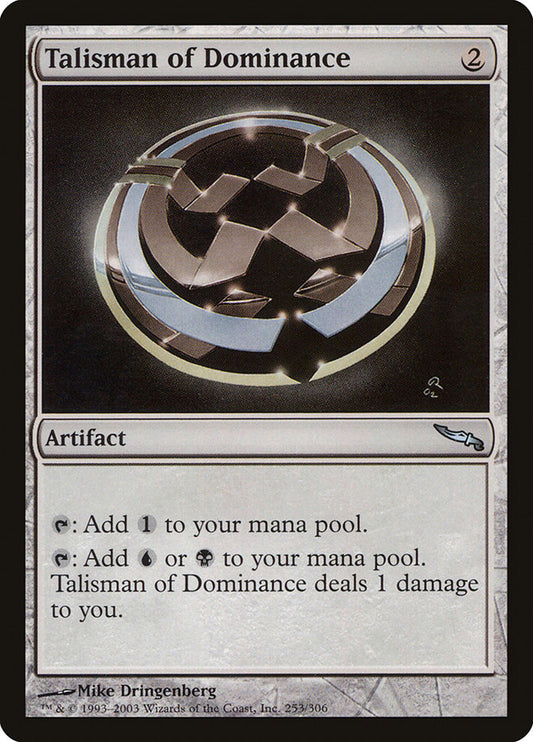 IMPORTABLE DUBAI-Talisman of Dominance  Mirrodin (MRD) #253 · Uncommon · English · Nonfoil/Foil