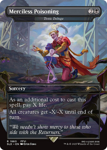 IMPORTABLE DUBAI-Toxic Deluge (Merciless Poisoning) (FINAL FANTASY) Secret Lair Drop Non-foil Borderless English Magic: The Gathering