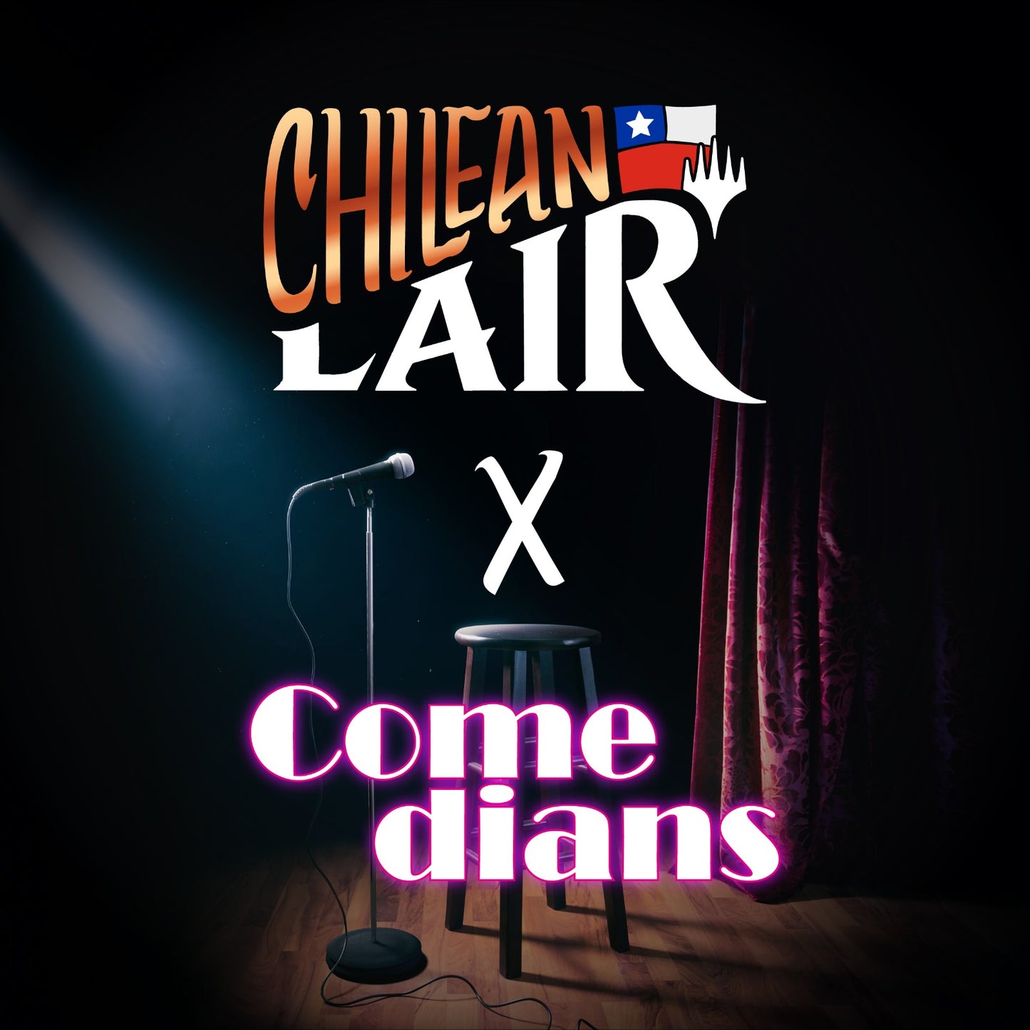 CHILEAN LAIR- SET COMEDIANS